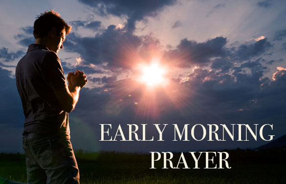 Early Morning Prayer – Elim Church Brockley